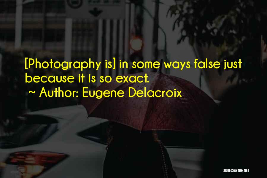 Eugene Delacroix Quotes 1225390