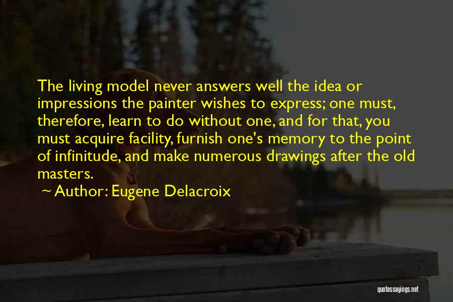 Eugene Delacroix Quotes 1295998