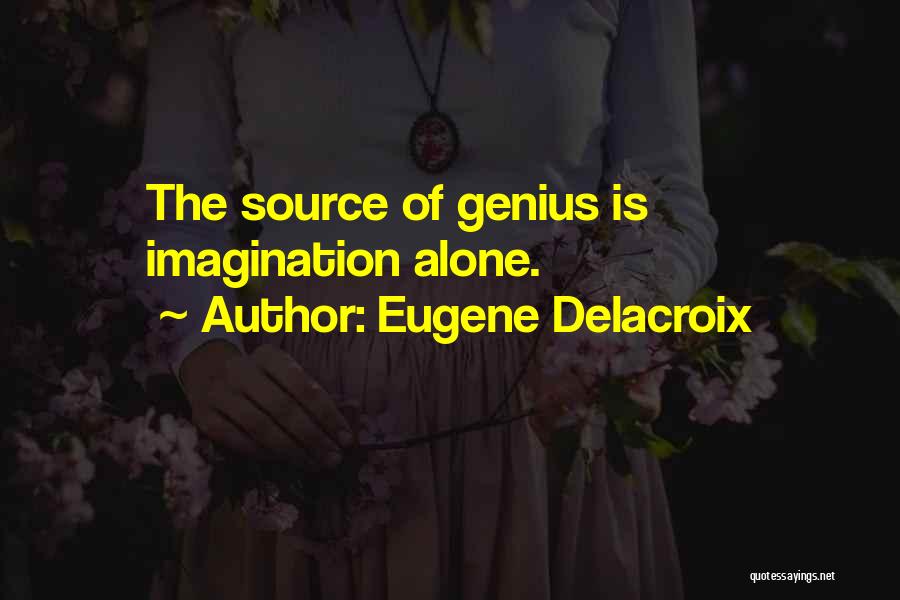 Eugene Delacroix Quotes 1446012