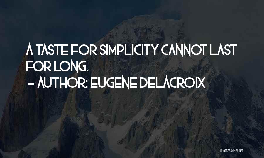 Eugene Delacroix Quotes 1536131