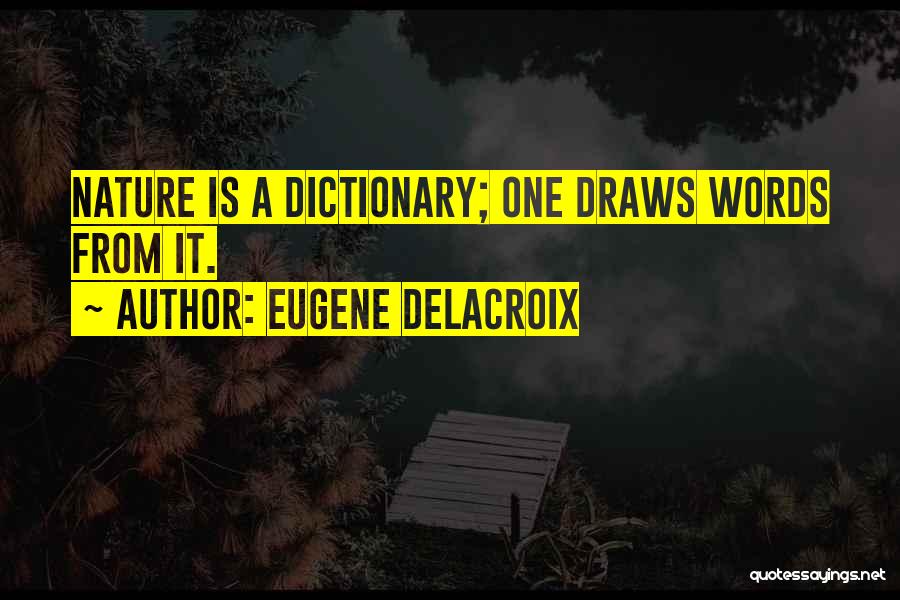 Eugene Delacroix Quotes 1763516