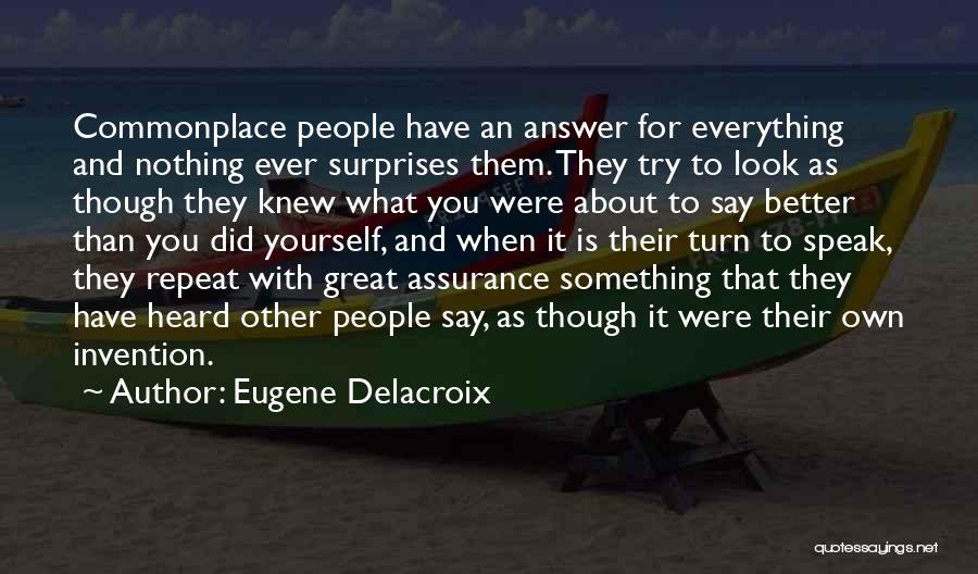 Eugene Delacroix Quotes 325935