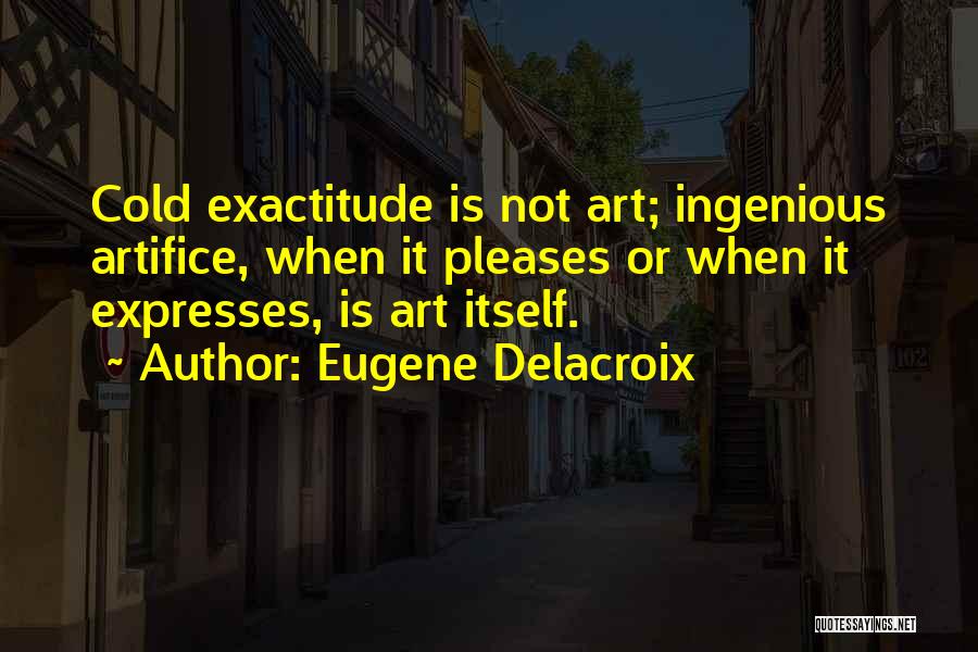 Eugene Delacroix Quotes 433914