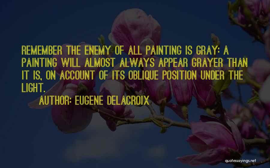 Eugene Delacroix Quotes 540664