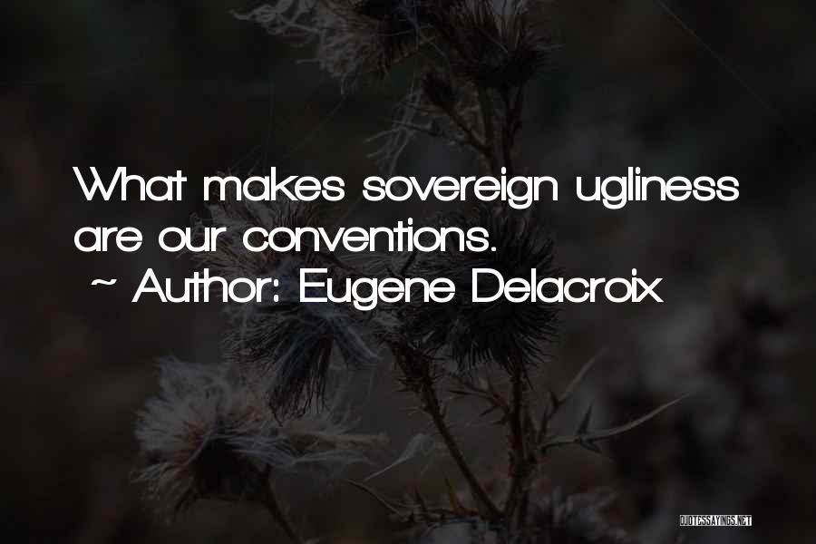 Eugene Delacroix Quotes 760215