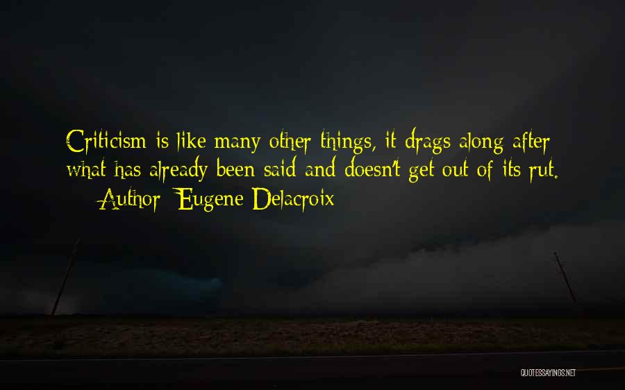 Eugene Delacroix Quotes 918034
