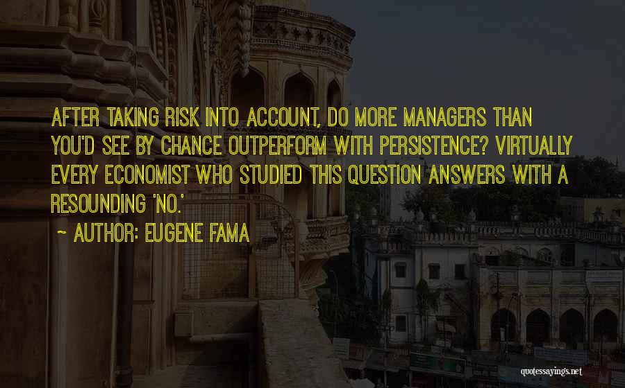 Eugene Fama Quotes 1432558