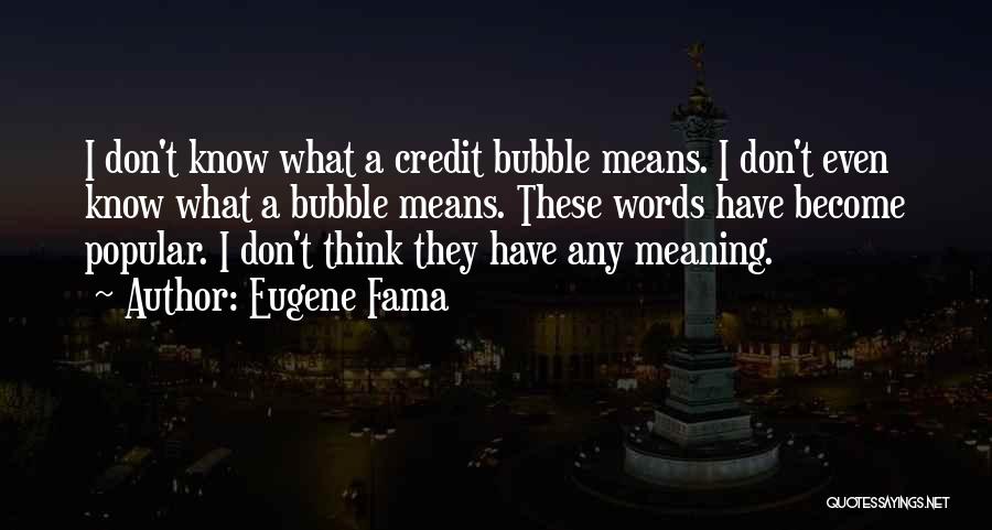 Eugene Fama Quotes 1733613