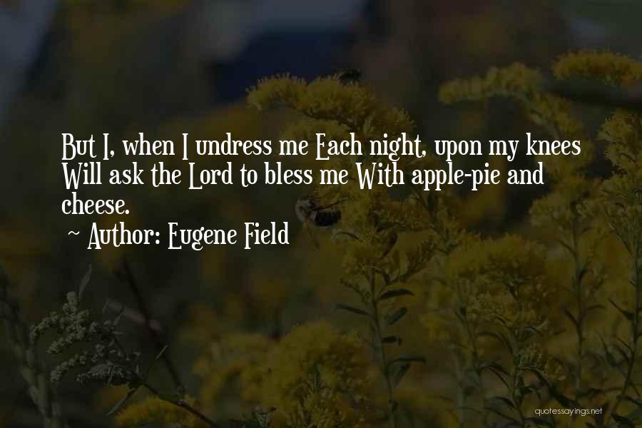 Eugene Field Quotes 1877266