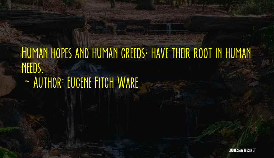 Eugene Fitch Ware Quotes 1314350