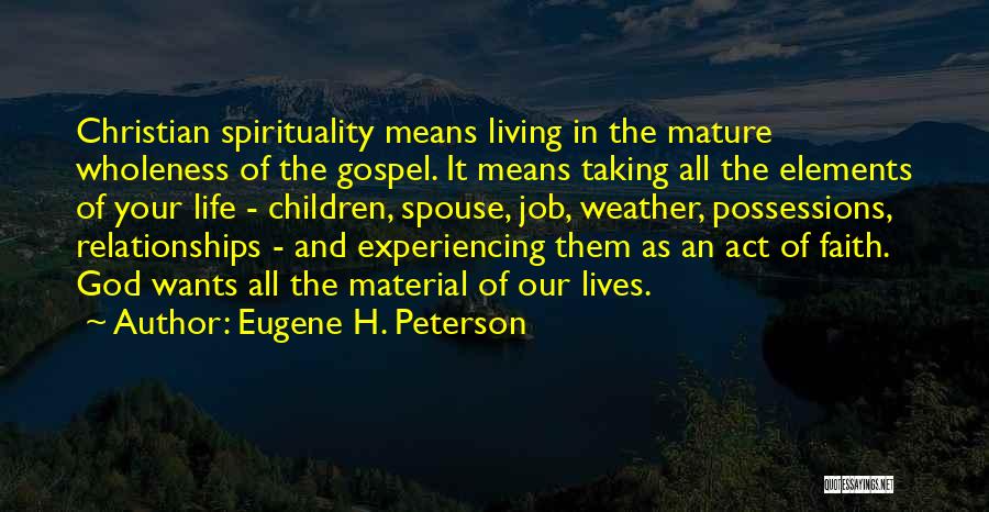 Eugene H. Peterson Quotes 1102138