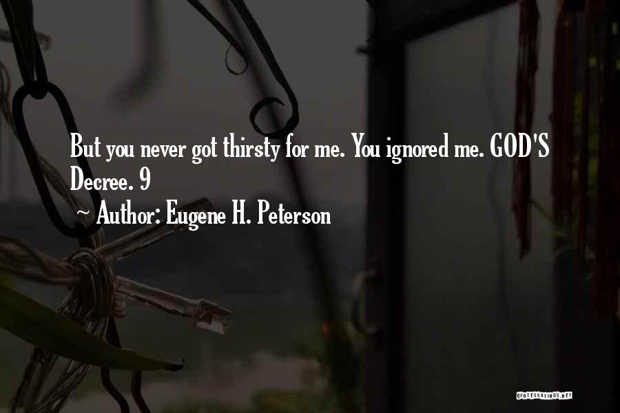 Eugene H. Peterson Quotes 1183637