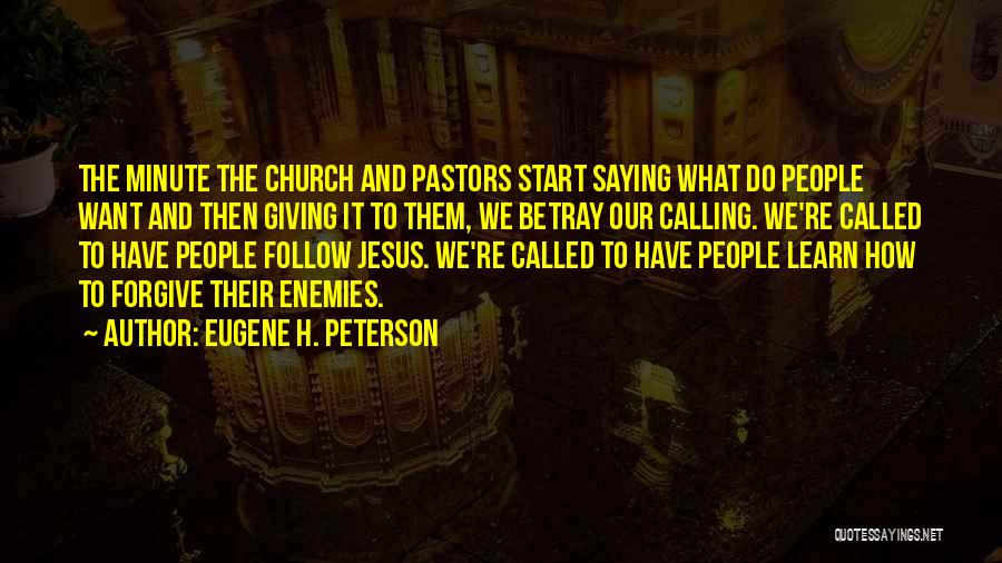 Eugene H. Peterson Quotes 1399416