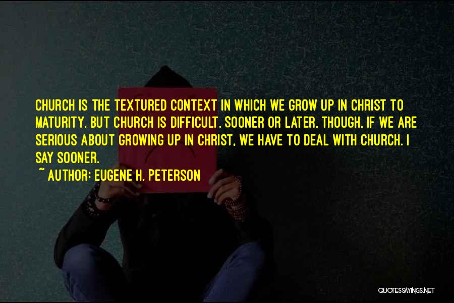 Eugene H. Peterson Quotes 1618978