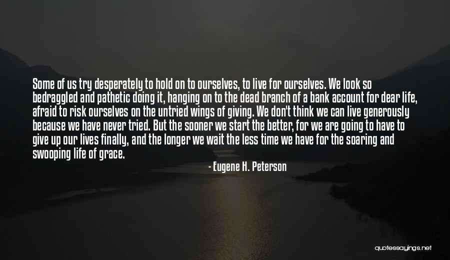 Eugene H. Peterson Quotes 179835