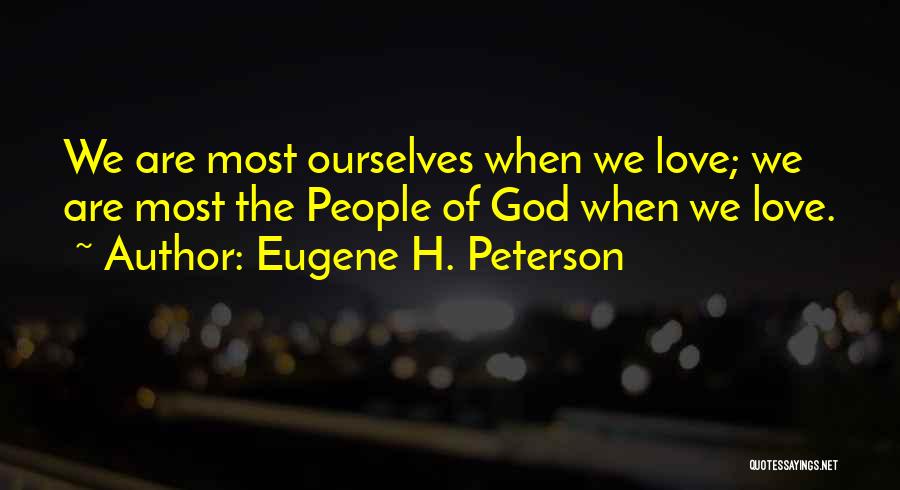 Eugene H. Peterson Quotes 2112086