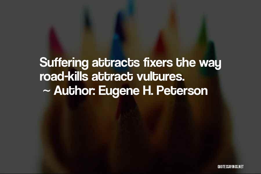 Eugene H. Peterson Quotes 945701