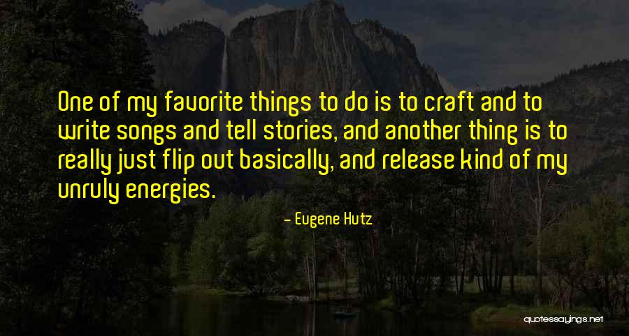 Eugene Hutz Quotes 2185950