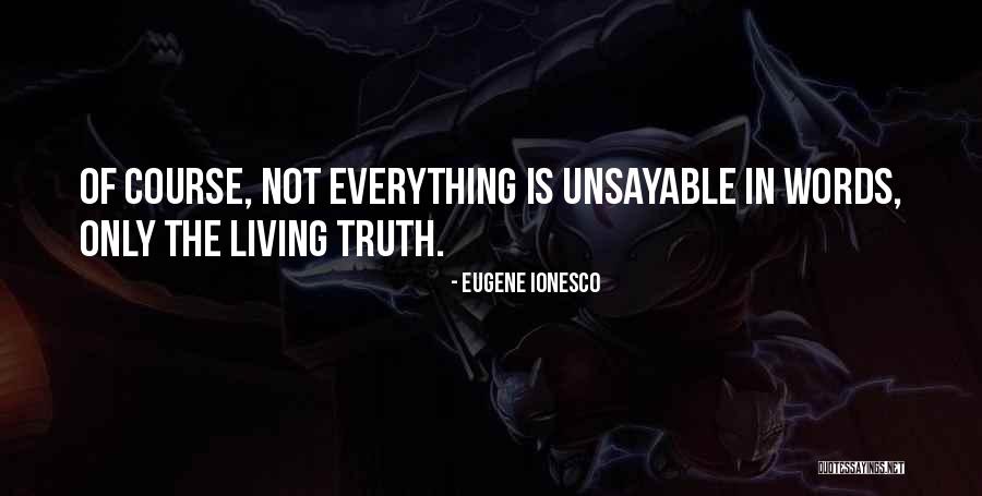 Eugene Ionesco Quotes 1431152 Eugene Ionesco Quotes 1431152