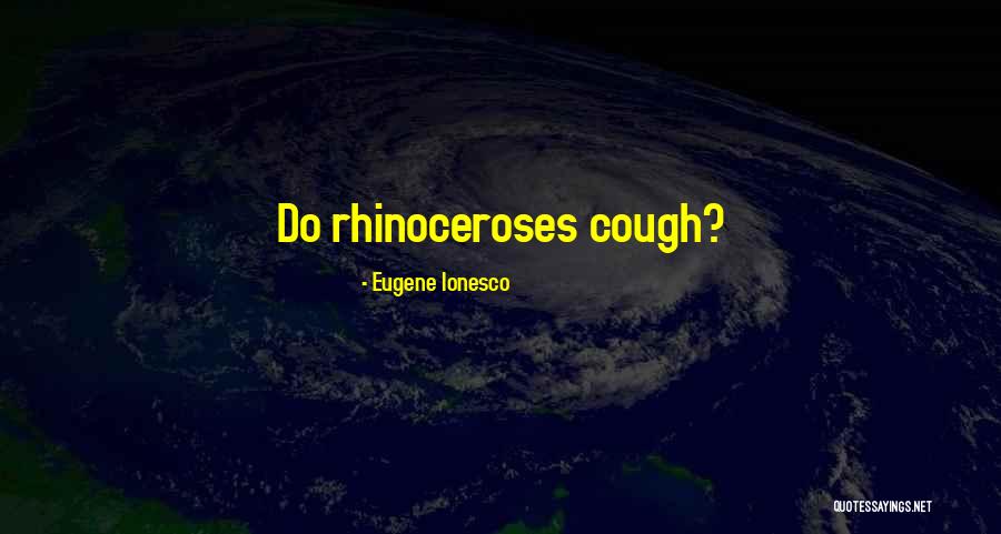 Eugene Ionesco Quotes 222593 Eugene Ionesco Quotes 222593