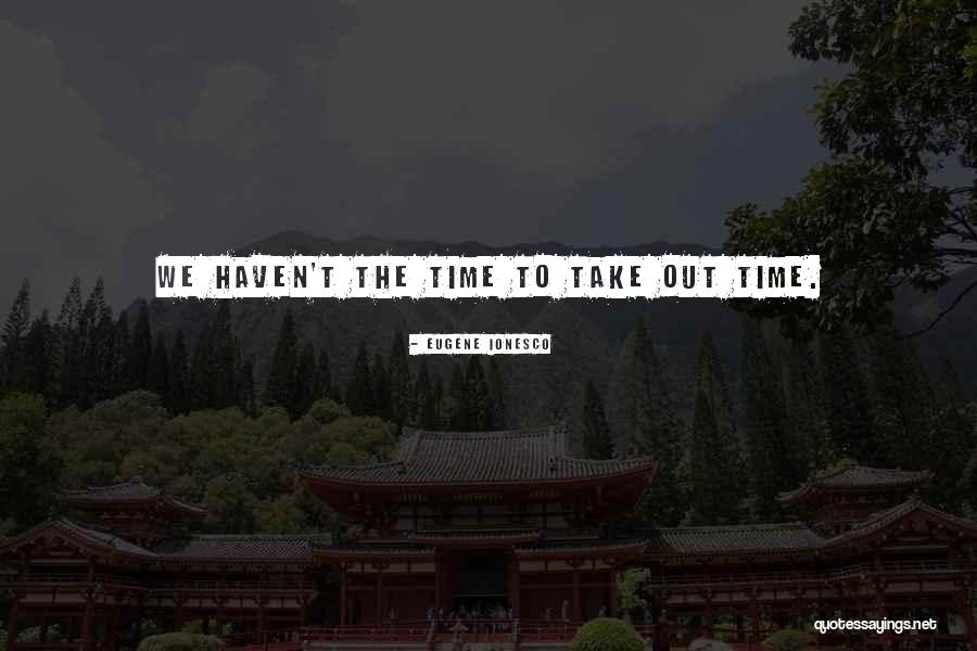 Eugene Ionesco Quotes 2261996 Eugene Ionesco Quotes 2261996