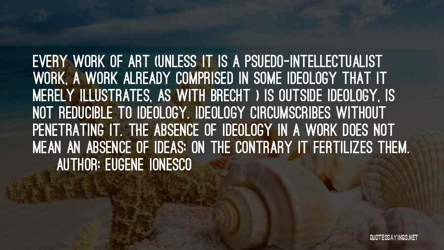 Eugene Ionesco Quotes 612216