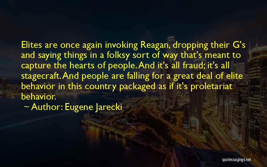 Eugene Jarecki Quotes 1490377