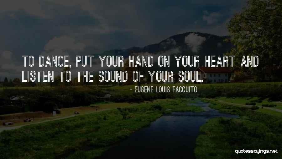Eugene Louis Faccuito Quotes 225769 Eugene Louis Faccuito Quotes 225769