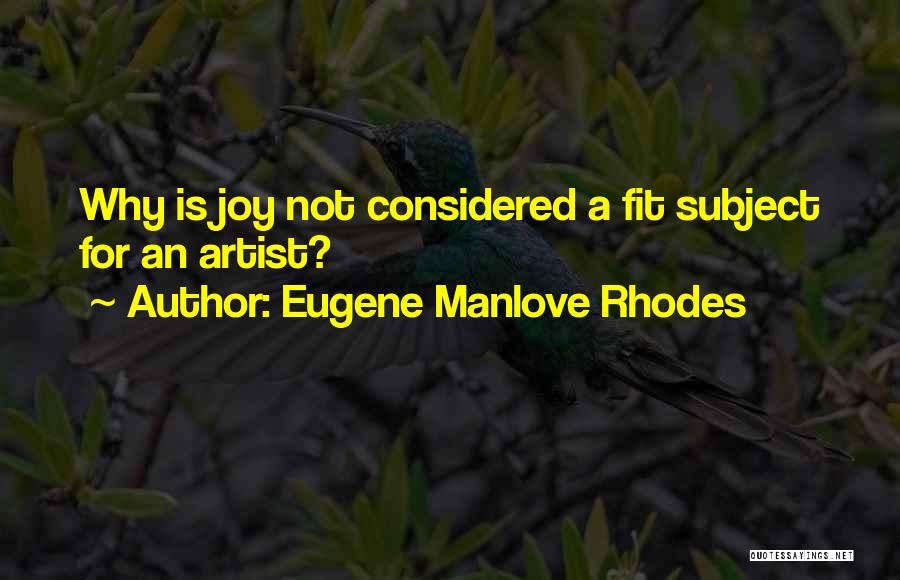 Eugene Manlove Rhodes Quotes 1578486