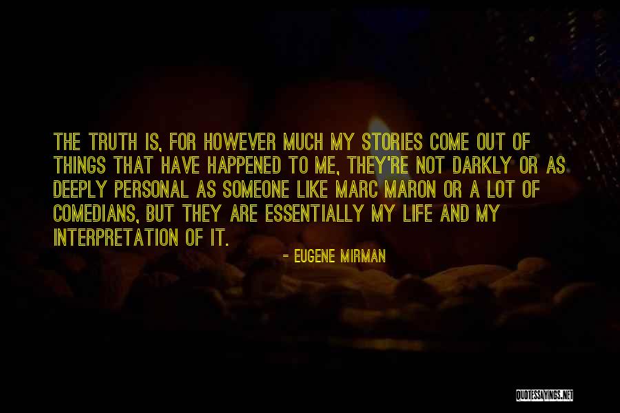 Eugene Mirman Quotes 1009793 Eugene Mirman Quotes 1009793