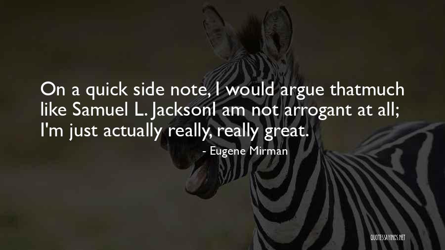 Eugene Mirman Quotes 1187210