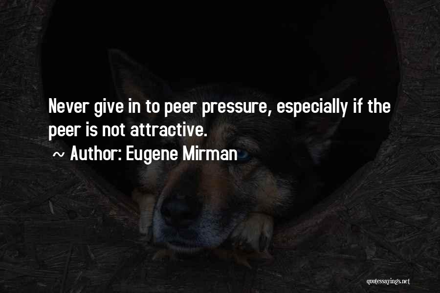 Eugene Mirman Quotes 1210566