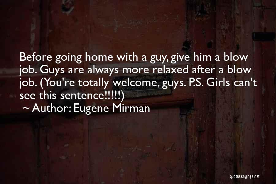 Eugene Mirman Quotes 1253234