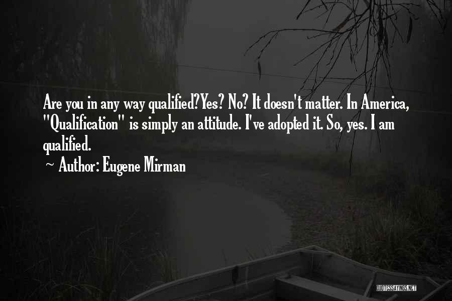 Eugene Mirman Quotes 129116