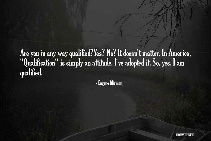 Eugene Mirman Quotes 129116