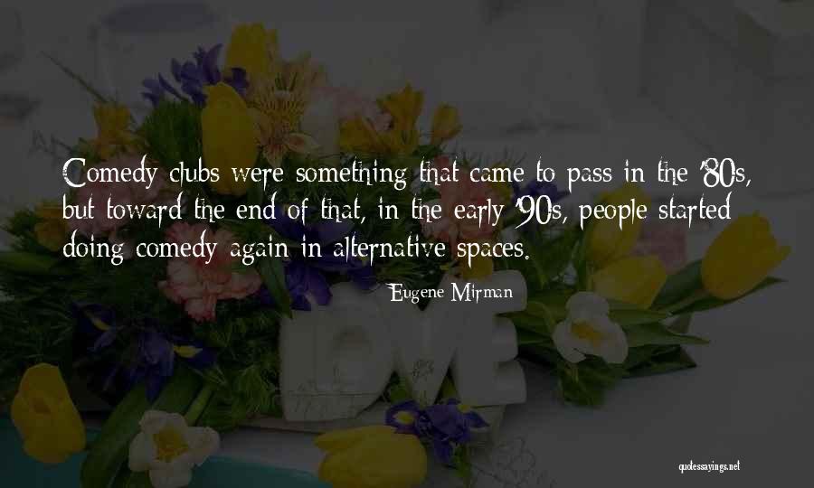 Eugene Mirman Quotes 1309746 Eugene Mirman Quotes 1309746