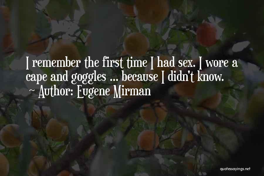 Eugene Mirman Quotes 1494354