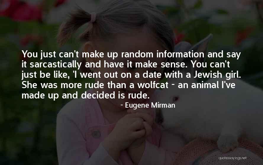 Eugene Mirman Quotes 1574048 Eugene Mirman Quotes 1574048