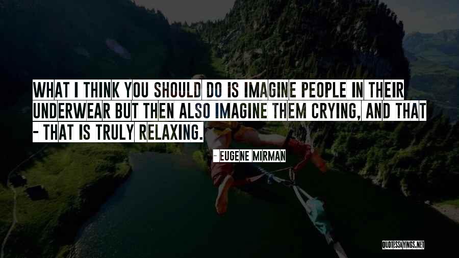 Eugene Mirman Quotes 1602860 Eugene Mirman Quotes 1602860