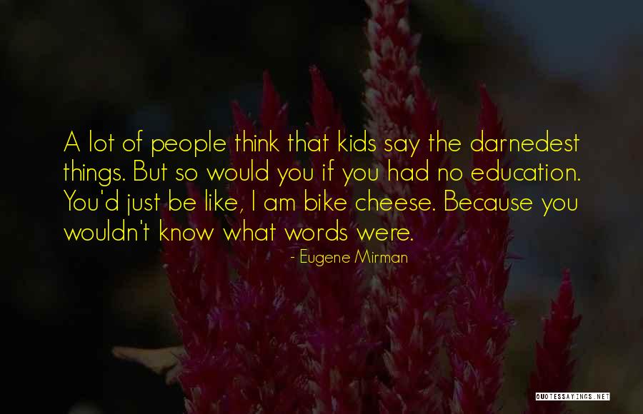 Eugene Mirman Quotes 1636003 Eugene Mirman Quotes 1636003