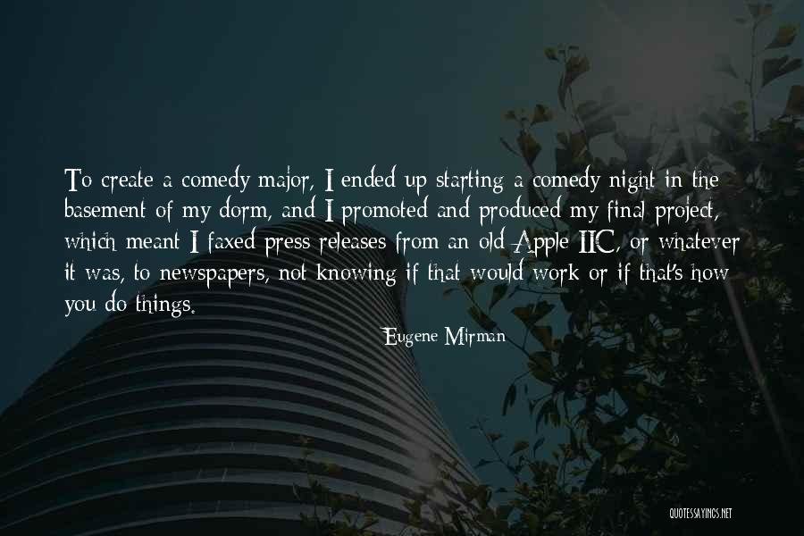 Eugene Mirman Quotes 2141484