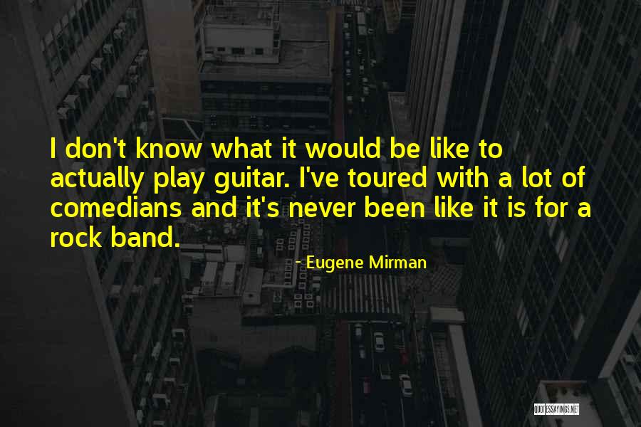 Eugene Mirman Quotes 463111