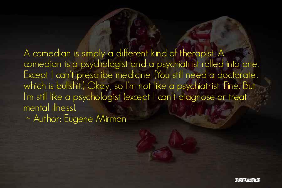 Eugene Mirman Quotes 821311