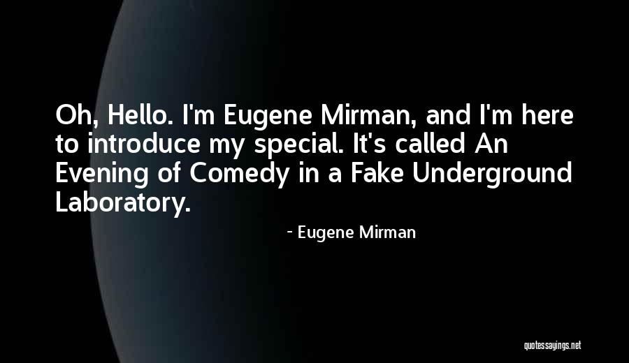 Eugene Mirman Quotes 893434