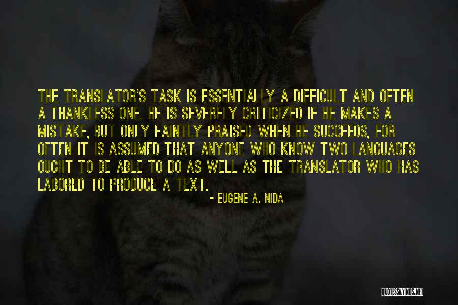 Eugene Nida Quotes By Eugene A. Nida Eugene Nida Quotes By Eugene A. Nida
