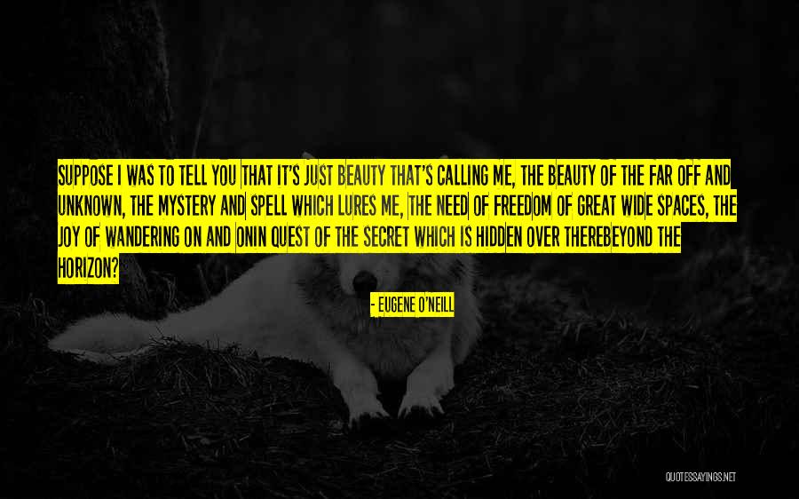 Eugene O Neill Quotes By Eugene O'Neill Eugene O Neill Quotes By Eugene O'Neill