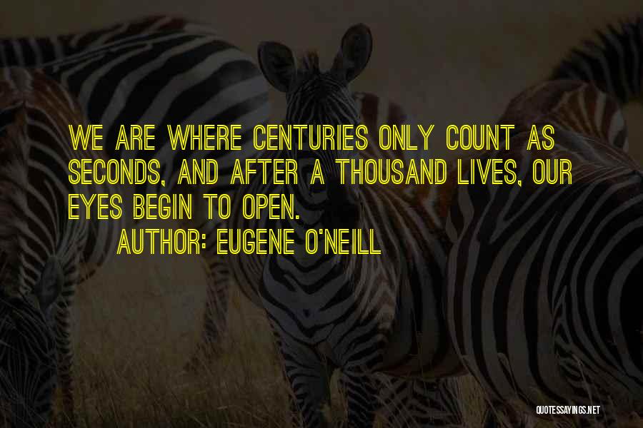 Eugene O Neill Quotes By Eugene O'Neill