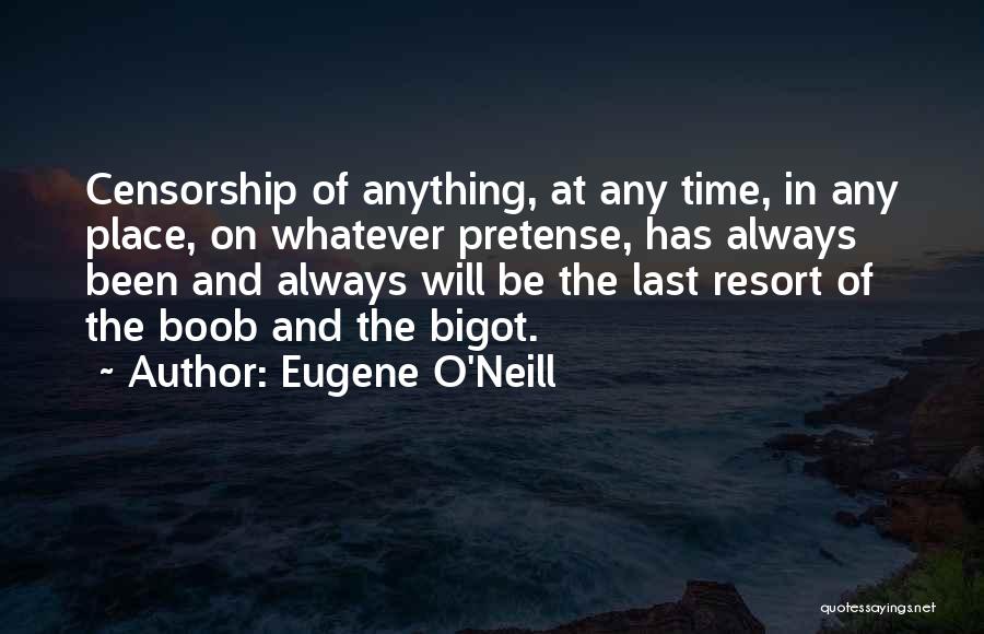 Eugene O'Neill Quotes 1406928