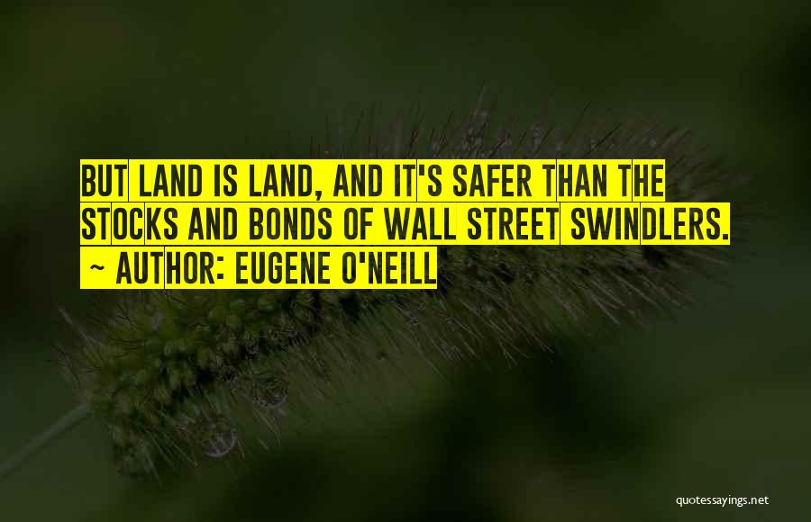 Eugene O'Neill Quotes 1456869