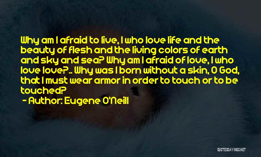 Eugene O'Neill Quotes 1708739